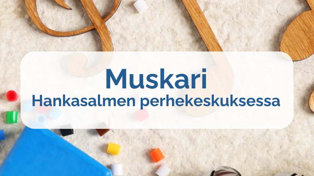 Muskari Hankasalmen perhekeskuksessa