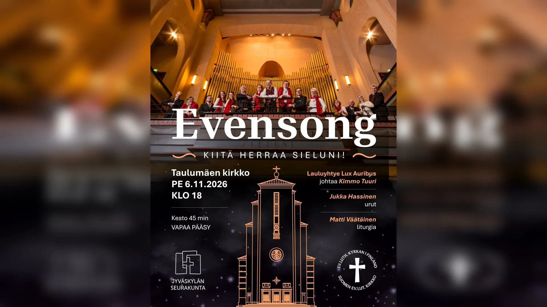 Lauluyhtye Lux Auribus Taulumäen kirkon urkujen edessä Evensong-konsertin julisteessa.